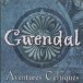 Gwendal aventures Celtiques