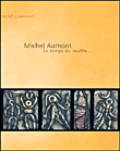 Michel Aumont : le temps du souffle